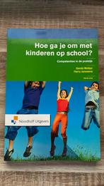 Hoe ga je om met kinderen op school?, Ophalen of Verzenden, Zo goed als nieuw