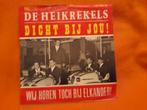 De Heikrekels - Dicht bij jou! (TELSTAR 1970), Gebruikt, 7 inch, Single, Ophalen of Verzenden