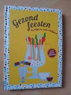 GEZOND FEESTEN Feestelijk eten zonder schuldgevoel, Ophalen of Verzenden, Zo goed als nieuw, Overige gebieden