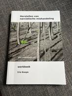 Narcistische Mishandeling - Werkboek Iris Koops, Ophalen of Verzenden, Zo goed als nieuw, Klinische psychologie