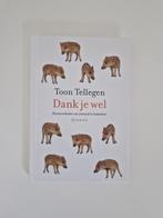 Toon Tellegen - Dank je wel, Ophalen of Verzenden, Zo goed als nieuw, Nederland, Toon Tellegen