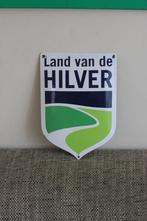 emaille bord LAND VAN DE HILVER in Brabant, Ophalen of Verzenden