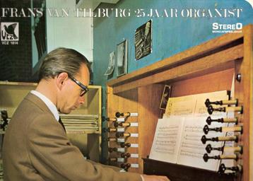 Frans van Tilburg 25 jaar organist - Vinyl LP (Werkendam)    beschikbaar voor biedingen