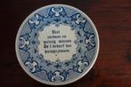 Wandbord spreuk, Antiek en Kunst, Antiek | Wandborden en Tegels, Ophalen of Verzenden