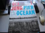 oek de jong - pier en oceaan, Ophalen of Verzenden, Nieuw, Nederland