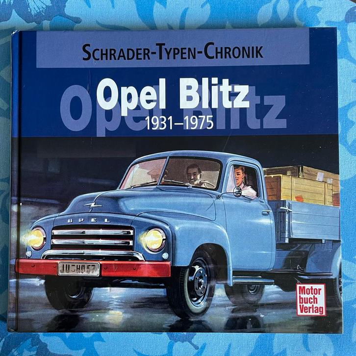 Opel Blitz 1931-1975 - Schrader Typen Chronik, Boeken, Auto's | Boeken, Gelezen, Opel, Ophalen of Verzenden