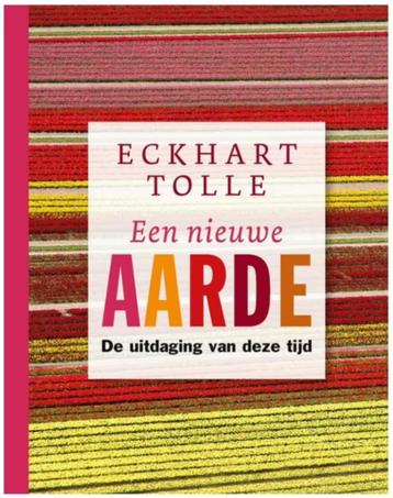 Een nieuwe aarde (De uitdaging van deze tijd) Tolle beschikbaar voor biedingen