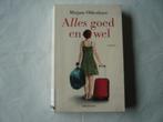 roman. ( 015) alles goed en wel. : door miriam oldenhave, Ophalen of Verzenden, Zo goed als nieuw, Nederland