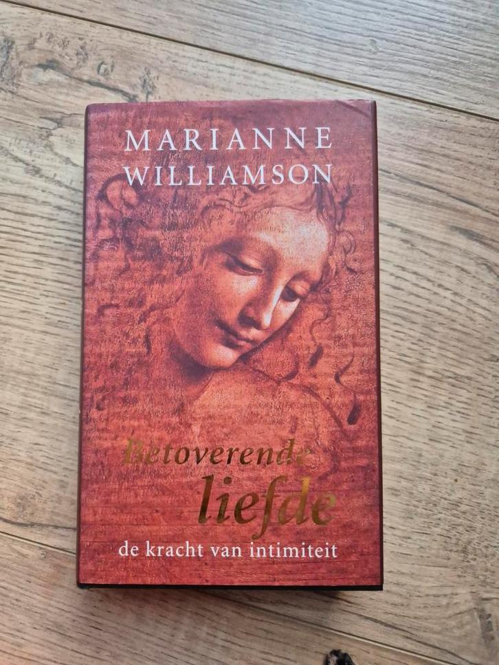 Betoverende Liefde - Marianne Williamson, Boeken, Esoterie en Spiritualiteit, Gelezen, Achtergrond en Informatie, Spiritualiteit algemeen