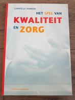 Boek : Het spel van kwaliteit en zorg -- Gabriëlle Verbeek, Boeken, Zo goed als nieuw, Gabriëlle Verbeek, Beta, HBO