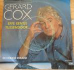 Gerard Cox > Effe eentje tussendoor, Cd's en Dvd's, Vinyl Singles, Gebruikt, 7 inch, Single, Ophalen of Verzenden