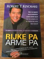Robert T. Kyosaki | Rijke Pa Arme Pa, Boeken, Economie, Management en Marketing, Nieuw, Ophalen of Verzenden, Robert T. Kiyosaki