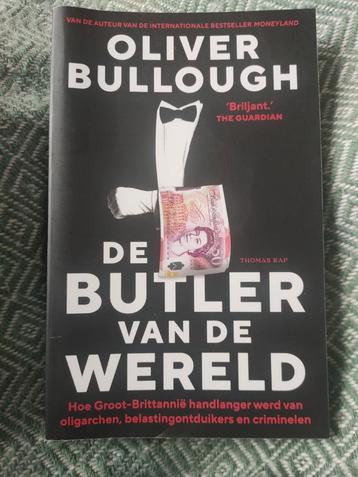 Oliver Bullough - De butler van de wereld