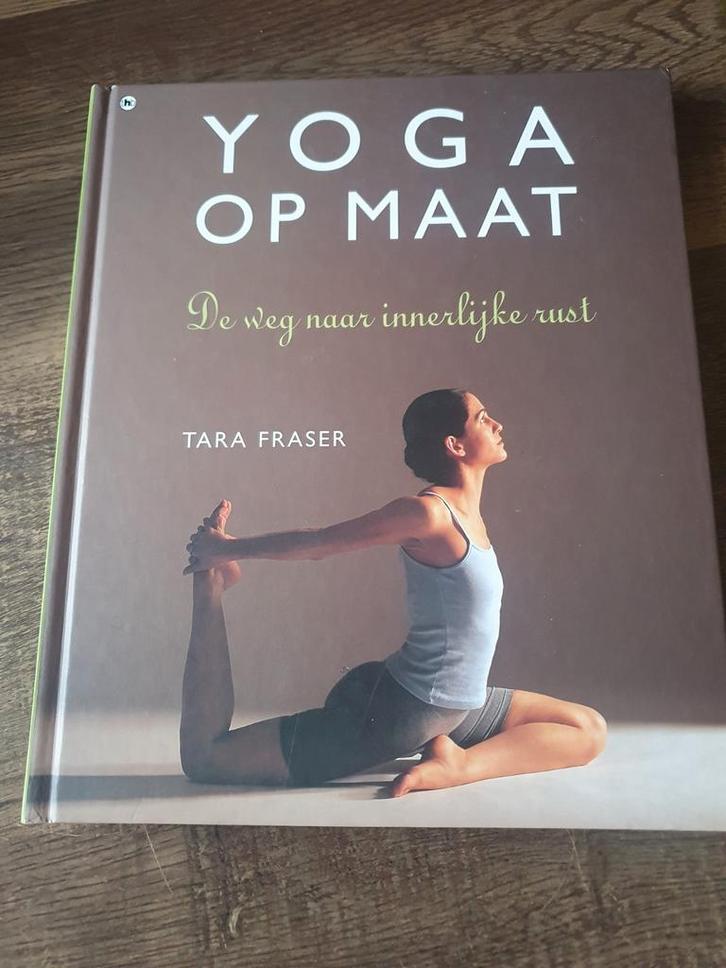 Yoga Op Maat - Tara Fraser, Boeken, Esoterie en Spiritualiteit, Zo goed als nieuw, Achtergrond en Informatie, Meditatie of Yoga