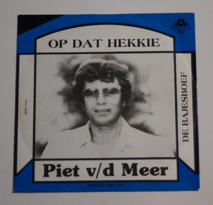 7" Piraten Single Piet v/d Meer - Op Dat Hekkie / Bajesboef, Cd's en Dvd's, Vinyl | Nederlandstalig, Gebruikt, Levenslied of Smartlap