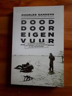 Dood door eigen vuur. De persoonlijke verhalen commandos, Ophalen of Verzenden, Tweede Wereldoorlog, Zo goed als nieuw, Overige onderwerpen