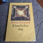 Klaarlichte dag - Anna Enquist, Boeken, Ophalen of Verzenden, Gelezen, Anna Enquist