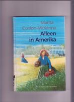 Alleen in Amerika ( Marita Conlon Mackenna ) Ierland honger, Ophalen, Gelezen, Marita Conlon Mackenna