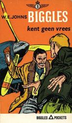 Biggles kent geen vrees - W.E. Johns  In de tijd dat Biggles, Verzenden, Gelezen, W.E. Johns