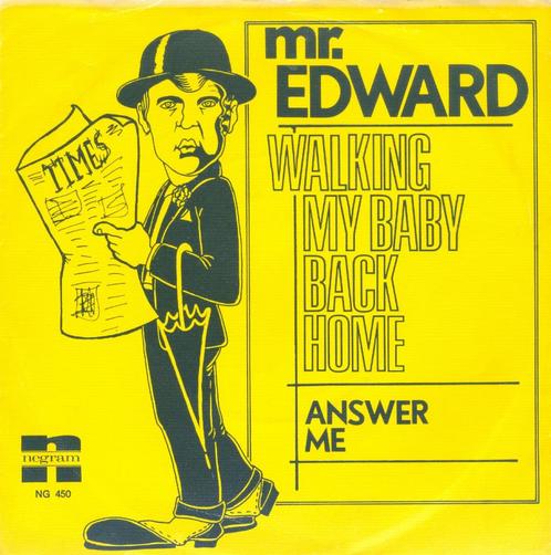 MR. EDWARD – Walking My Baby Back Home (Negram/NL), Cd's en Dvd's, Vinyl Singles, Zo goed als nieuw, Pop, Verzenden