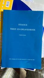 Finance tekst- en opgavenboek 4e druk, Boeken, Studieboeken en Cursussen, Ophalen of Verzenden, Gelezen, WO, Diverse auteurs