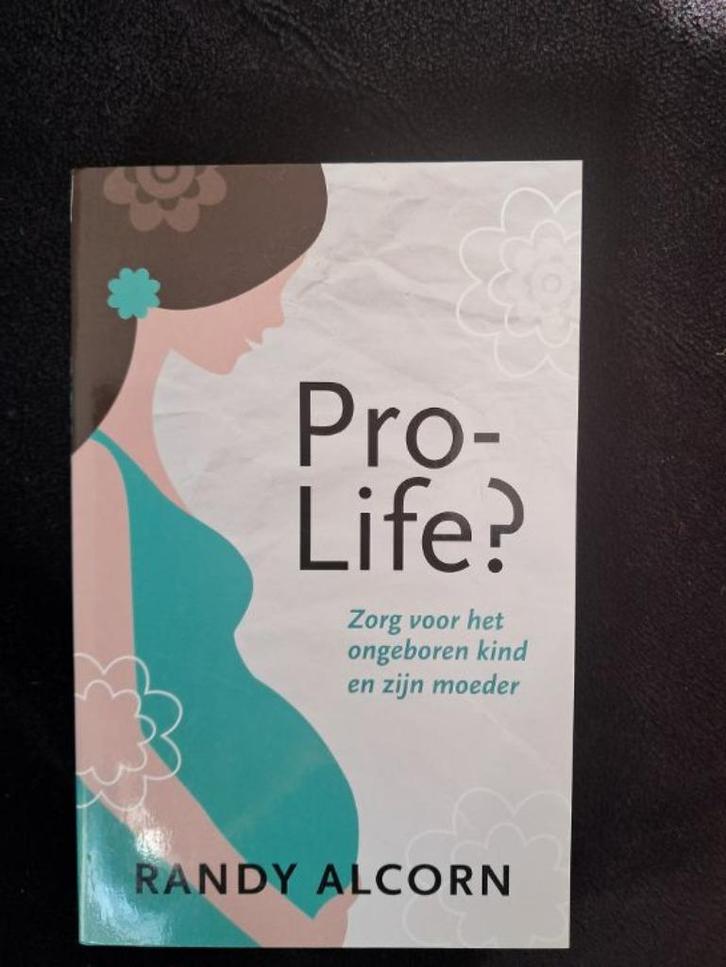 Pro-life ?- Randy Alcorn nieuw, Boeken, Zwangerschap en Opvoeding, Nieuw, Zwangerschap en Bevalling, Ophalen of Verzenden