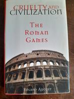 Cruelty & Civilization: Romeinse Spelen, Europa, Ophalen of Verzenden, Roland Auguet, 20e eeuw of later