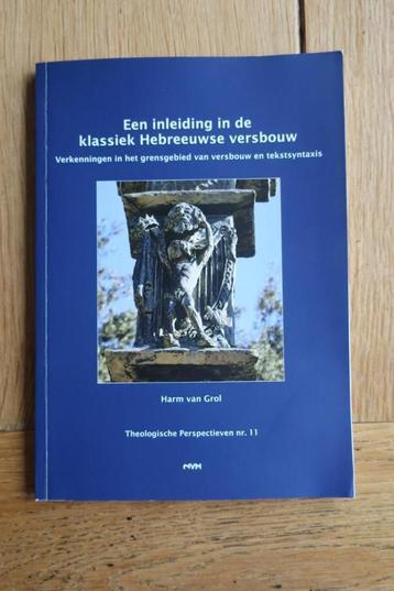 een inleiding in de klassiek hebreeuwse verbouw harm grol beschikbaar voor biedingen