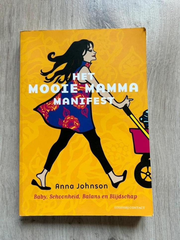 Het Mooie Mamma Manifest - Anna Johnson, Boeken, Zwangerschap en Opvoeding, Gelezen, Ophalen of Verzenden