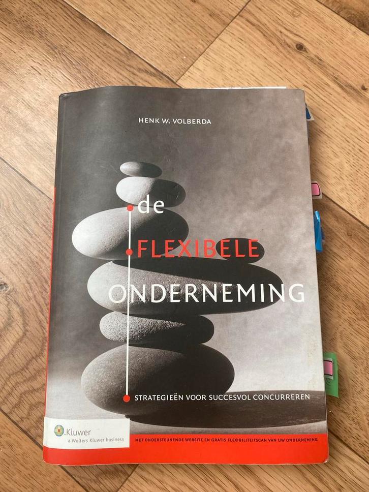 De Flexibele Onderneming - Henk W. Volberda, Boeken, Economie, Management en Marketing, Gelezen, Management, Ophalen of Verzenden