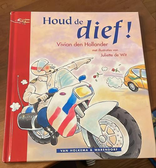 Houd de dief! - Vivian den Hollander, Boeken, Kinderboeken | Jeugd | onder 10 jaar, Zo goed als nieuw, Fictie algemeen, Verzenden