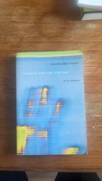 Brian Massumi - Parables of the Virtual beschikbaar voor biedingen