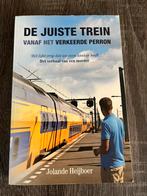De juiste trein vanaf het verkeerde perron, Ophalen of Verzenden, Zo goed als nieuw, Jolande Heijboer