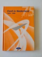 Ford in Nederland  1924-1999, Ophalen of Verzenden, Zo goed als nieuw, Ford