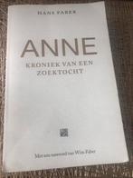 Hans Faber - Anne: Kroniek van een zoektocht, Ophalen of Verzenden, Gelezen, Nederland