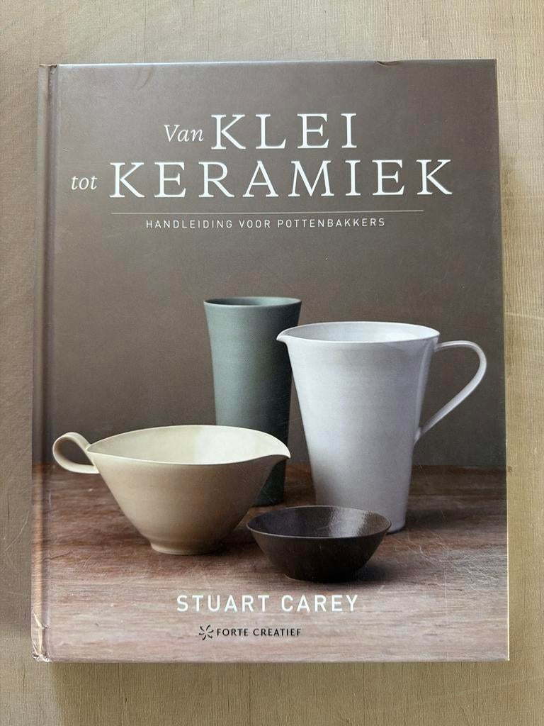 Van Klei tot Keramiek - Handleiding voor pottenbakkers, Ophalen of Verzenden, Nieuw