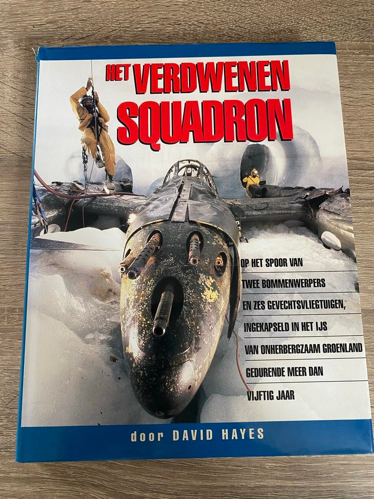 Het verdwenen squadron: Historisch verhaal over Groenland, Ophalen of Verzenden, Tweede Wereldoorlog, Gelezen, Luchtmacht