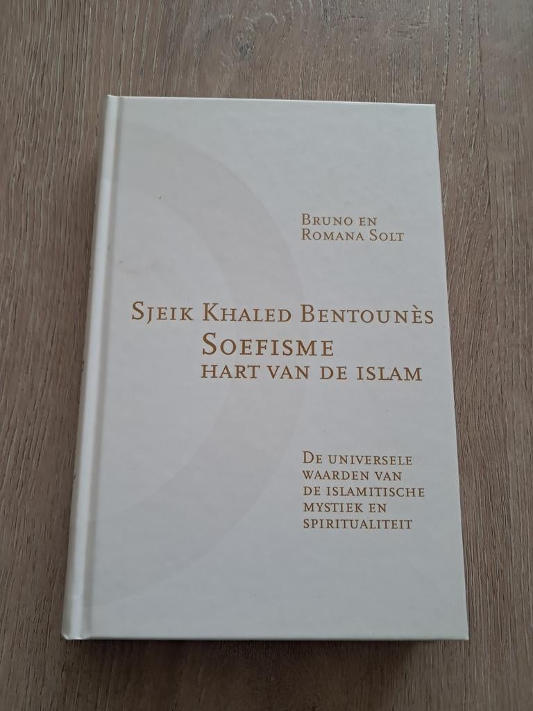 K. Bentounes - Soefisme hart van de Islam, Ophalen of Verzenden, Zo goed als nieuw, K. Bentounes; B. Solt; R. Solt, Islam