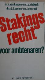 Stakingsrecht  ambtenaren rijksoverheid gemeente ambtenaren, Politiek en Staatkunde, Nederland, Mr Kappen, Ophalen