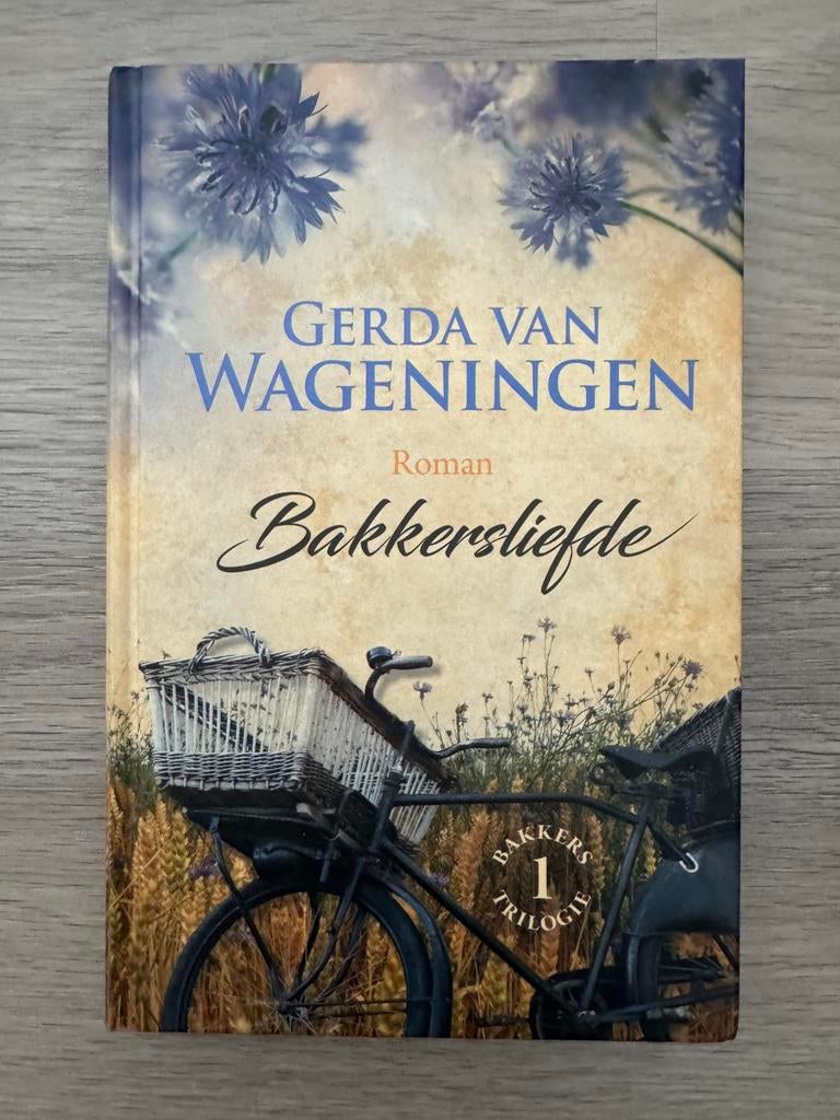 Gerda van Wageningen - Bakkersliefde, Boeken, Ophalen, Gerda van Wageningen, Noord-Brabant, Zo goed als nieuw