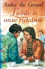 Anke de Graaf - Liefde is onze rijkdom - ZGAN, Boeken, Ophalen of Verzenden, Zo goed als nieuw