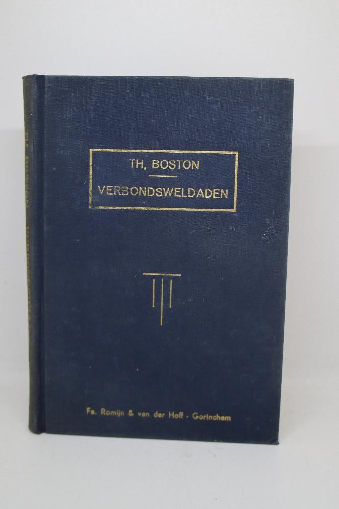 Verbondsweldaden - Th. Boston, Ophalen of Verzenden, Gelezen