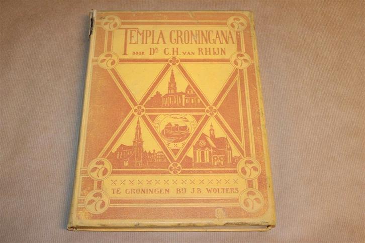 Templa Groningana — Groninger Kerken — Antieke Studie 1910, Boeken, Geschiedenis | Stad en Regio, Gelezen, Ophalen of Verzenden