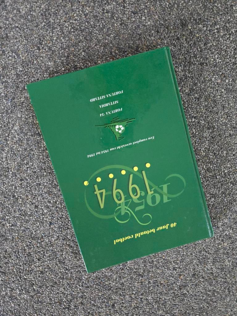 40 jaar betaald voetbal 1954-1994 Fortuna Sittard, Ophalen of Verzenden