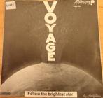 Voyage > Follow the brightest star, Gebruikt, 7 inch, Single, Ophalen of Verzenden