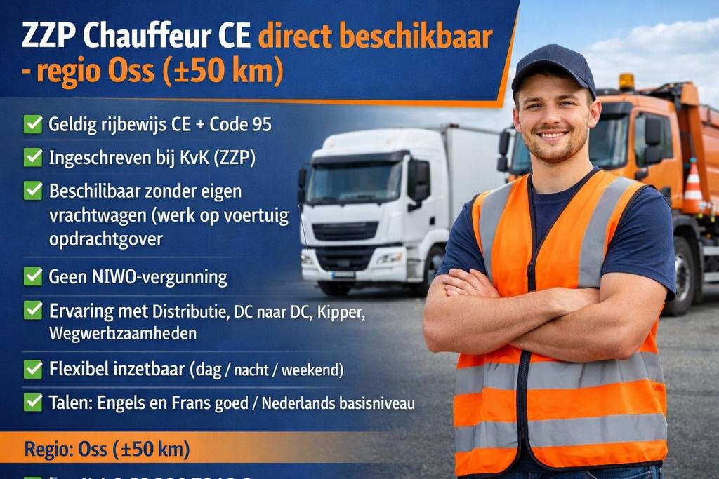 ZZP Chauffeur CE direct beschikbaar – regio Oss (50 km), Vacatures