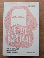 Mary Gabriel - Liefde en Kapitaal, Boeken, Ophalen of Verzenden, Mary Gabriel, Politiek, Zo goed als nieuw