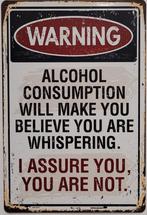 Alcohol believe you whisper reclamebord van metaal wandbord