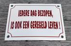 Emaille Tekst Bord / Tekstbord - Iedere Dag Bezopen Is Ook.., Ophalen of Verzenden