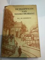 De tramwegen van Noord-Brabant, Verzamelen, Spoorwegen en Tramwegen, Verzenden, Zo goed als nieuw, Tram, Boek of Tijdschrift